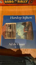 A. de Visser - Hardop kijken, Boeken, Ophalen of Verzenden, Zo goed als nieuw, A. de Visser