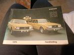Volvo handleiding 1979 242, 244, 245, Ophalen of Verzenden