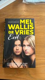 Mel Wallis de Vries - Exit, Ophalen of Verzenden, Zo goed als nieuw, Mel Wallis de Vries