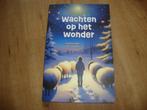 Boek 'Wachten op het wonder' kerstverhalen voor kinderen, Ophalen of Verzenden, Zo goed als nieuw, Christendom | Protestants, Diverse auteurs