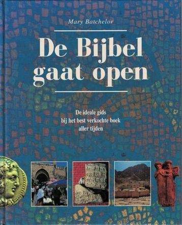 De bijbel gaat open / Mary Batchelor.  beschikbaar voor biedingen