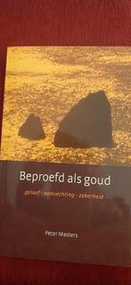 Beproefd als goud, Peter Masters, Ophalen of Verzenden, Nieuw, Christendom | Protestants