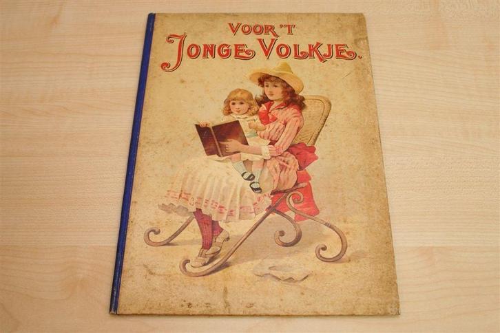 Voor 't Jonge Volkje [1893] — Antiek Verjaardag-album, Boeken, Prentenboeken en Plaatjesalbums, Gelezen, Ophalen of Verzenden