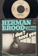 HERMAN BROOD Wild Romance I DON'T NEED YOU Lademacher *DC, 1960 tot 1980, Gebruikt, Overige formaten, Ophalen of Verzenden