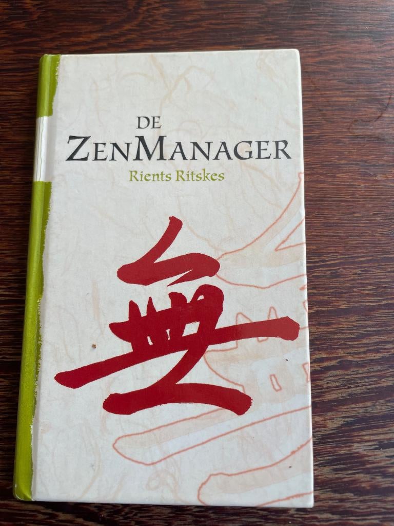 Rients Ritskes - De ZenManager, Boeken, Ophalen of Verzenden, Zo goed als nieuw, Spiritualiteit algemeen, Achtergrond en Informatie