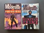 LE Modesitt Jr - Forever Hero & Ecolitan Prime ( Eng), Ophalen of Verzenden, Gelezen, Modesitt