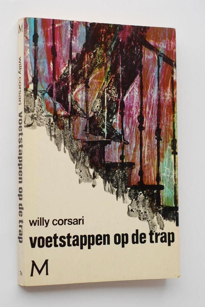 Voetstappen op de trap - Willy Corsari (1964), Boeken, Verzenden, Zo goed als nieuw