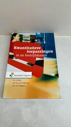 Kwantitatieve toepassingen in de bedrijfskunde, J.W. Wijbenga; E.T. Thijssen; A. Buijs, Ophalen of Verzenden, Zo goed als nieuw