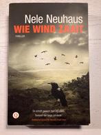 Wie Wind Zaaait - Nele Neuhaus Thriller, Ophalen of Verzenden, Zo goed als nieuw, Nederland
