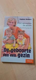 Daphne Deckers - De geboorte van een gezin, Ophalen of Verzenden, Zo goed als nieuw, Daphne Deckers