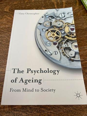 The Psychology of Ageing - Gary Christopher beschikbaar voor biedingen