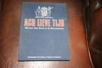 Ach Lieve Tijd 800 jaar Den Bosch en de Meierij, 14e eeuw of eerder, Ophalen of Verzenden, Zo goed als nieuw, Meerdere auteurs