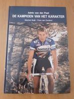 Adrie van der Poel, De kampioen van het karakter, Boeken, Sportboeken, Gelezen, Ophalen of Verzenden