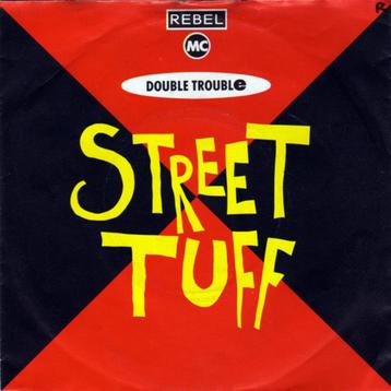 Dance Single (1989) Rebel MC & Double Trouble - Street Tuff beschikbaar voor biedingen