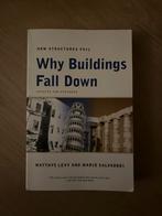 Why Buildings Fall Down - Levy & Salvadori, Boeken, Techniek, Ophalen of Verzenden, Zo goed als nieuw, Bouwkunde