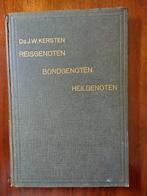 Ds. J.W. Kersten - Reisgenoten, Bondgenoten, Heilgenoten, Boeken, Ophalen of Verzenden, Gelezen, Christendom | Protestants