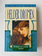 Helder dromen  -  Pamela Ball, Boeken, Spiritualiteit algemeen, Pamela Ball, Overige typen, Ophalen of Verzenden