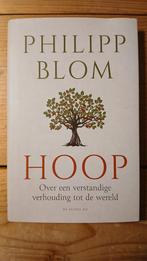 Philipp Blom - Hoop, Ophalen of Verzenden, Zo goed als nieuw