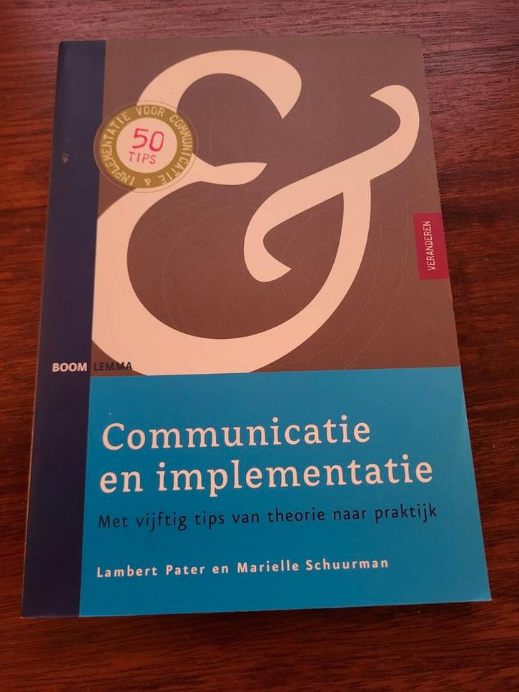 Communicatie en Implementatie - Pater & Schuurman, Boeken, Advies, Hulp en Training, Zo goed als nieuw, Ophalen of Verzenden