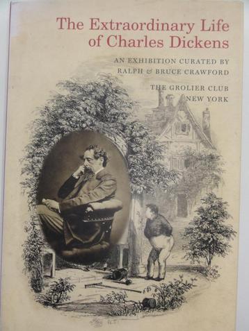 The Extraordinary Life of Charles Dickens -R.&B. Crawford. beschikbaar voor biedingen