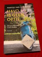 GESIGNEERD HAVO is geen optie.  Martje van der Brug., Ophalen of Verzenden, Gelezen