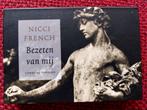 Bezeten van mij - Nicci French- dwarsligger 106, Ophalen of Verzenden, Gelezen, Nicci French, Nederland