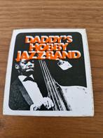 1349 Sticker Daddy's Hobby Jazzband, Verzamelen, Ophalen of Verzenden, Zo goed als nieuw, Overige typen