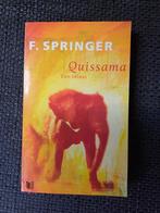 F. Springer - Quissama, Ophalen of Verzenden, Gelezen, F. Springer, Nederland