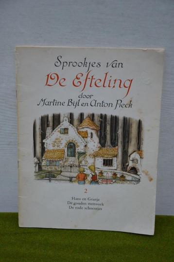Oud boek Sprookjes van de Efteling Martine Bijl/ Anton Pieck beschikbaar voor biedingen