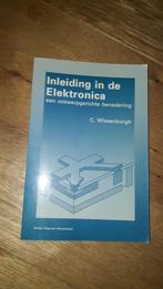 Studieboek inleiding in de elektronica, C. Wissenburgh, Ophalen of Verzenden, Zo goed als nieuw