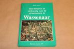 Straatnamen in Wassenaar [1989] — Geschiedenis & Verklaring, Boeken, Geschiedenis | Stad en Regio, Ophalen of Verzenden, Gelezen