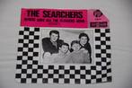The Searchers – Where Have All The Flowers Gone 7” Single, Gebruikt, 7 inch, Single, Ophalen of Verzenden