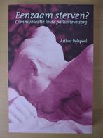 Eenzaam sterven - Arthur Polspoel, Ophalen of Verzenden, Zo goed als nieuw, Ziel of Sterfelijkheid, Achtergrond en Informatie