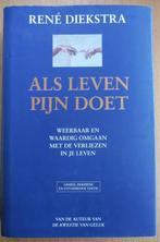 Als leven pijn doet – René Diekstra, Boeken, Ophalen of Verzenden, Cognitieve psychologie, Zo goed als nieuw