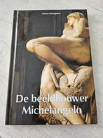 Boek De beeldhouwer Michelangelo, Ophalen of Verzenden, Zo goed als nieuw, Overige onderwerpen