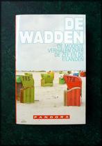 DE WADDEN - Mooiste verhalen over de zee en de eilanden - De, Verzenden, Zo goed als nieuw, Nederland