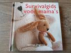Boek: Survivalgids voor mama's -- dr. Cheryl Saban --, Boeken, Ophalen of Verzenden, Gelezen, Opvoeding tot 6 jaar, Dr. Cheryl Saban
