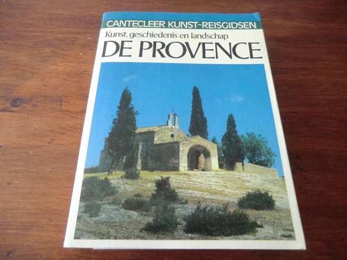 kunst-reisgids - De Provence - cantecleer / Avignon, Arles, Boeken, Reisgidsen, Gelezen, Reisgids of -boek, Europa, Ophalen of Verzenden