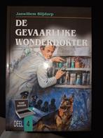 Janwillem Blijdorp - De gevaarlijke wonderdokter, Boeken, Ophalen of Verzenden, Zo goed als nieuw, Janwillem Blijdorp