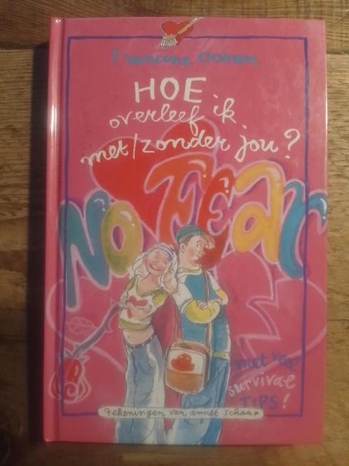 Francine Oomen - Hoe overleef ik met/zonder jou?, Boeken, Kinderboeken | Jeugd | 13 jaar en ouder, Zo goed als nieuw, Ophalen of Verzenden