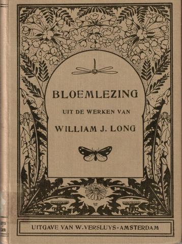 Bloemlezing uit de werken van William J. Long (1915) beschikbaar voor biedingen