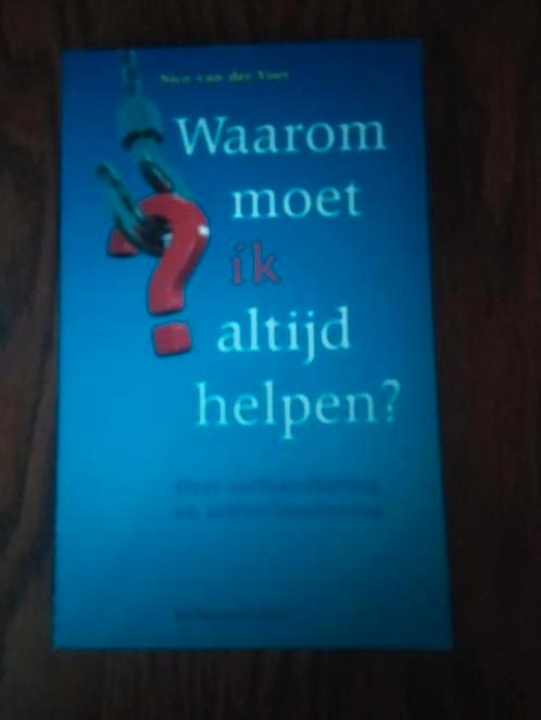 N. van der Voet - Waarom moet ik altijd helpen?, Boeken, Psychologie, Gelezen, Ophalen of Verzenden