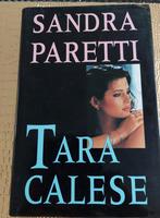 Tara Calese - Sandra Paretti, Boeken, Ophalen of Verzenden, Zo goed als nieuw, Sandra Paretti, Nederland