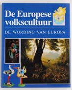 De Europese volkscultuur - De wording van Europa (1993), Boeken, Zo goed als nieuw, 20e eeuw of later, Europa, Verzenden