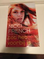 Nicci French - Tot het voorbij is - special Primera, Boeken, Ophalen of Verzenden, Zo goed als nieuw, Nicci French
