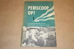 Periscoop op! Onderzeedienst Kon. Marine. 1945., Boeken, Ophalen of Verzenden, Tweede Wereldoorlog, Gelezen, Marine