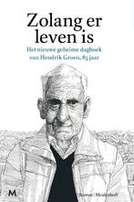 Hendrik Groen - zolang er leven is - gelezen - 375 blz. -, Boeken, Ophalen of Verzenden, Gelezen, Hendrik Groen