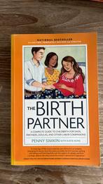 Boek ‘The birth partner’ - Penny Simkin, Boeken, Gelezen, Penny Simkin, Ophalen of Verzenden, Zwangerschap en Bevalling