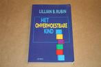 Het onverwoestbare kind. Lillian B. Rubin., Boeken, Ophalen of Verzenden, Gelezen