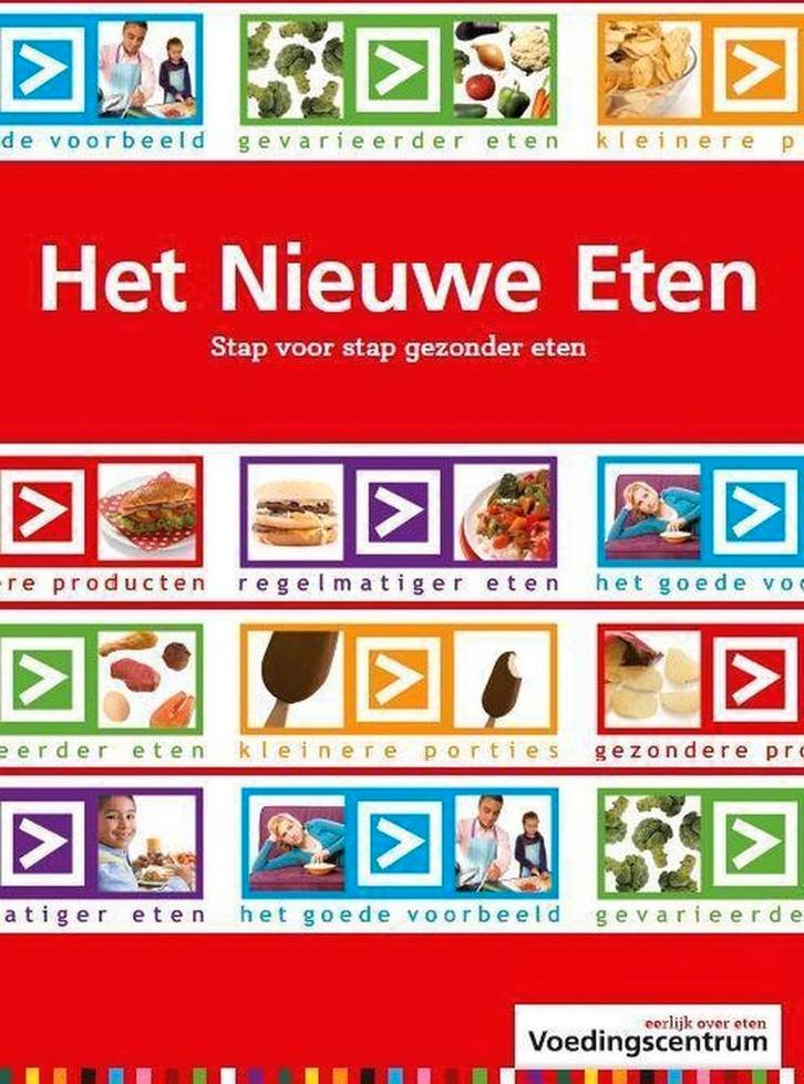 Het nieuwe eten - Voedingscentrum Nederland, Boeken, Kookboeken, Zo goed als nieuw, Nederland en België, Verzenden